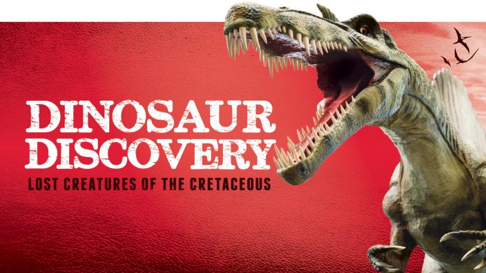 Dinosaur Discovery: Lost Creatures of the Cretaceous Dinosaur Discovery: Lost Creatures of the Cretaceous