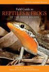 Field Guide to Reptiles and Frogs of the Perth Region