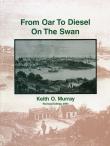 From Oar to Diesel on the Swan