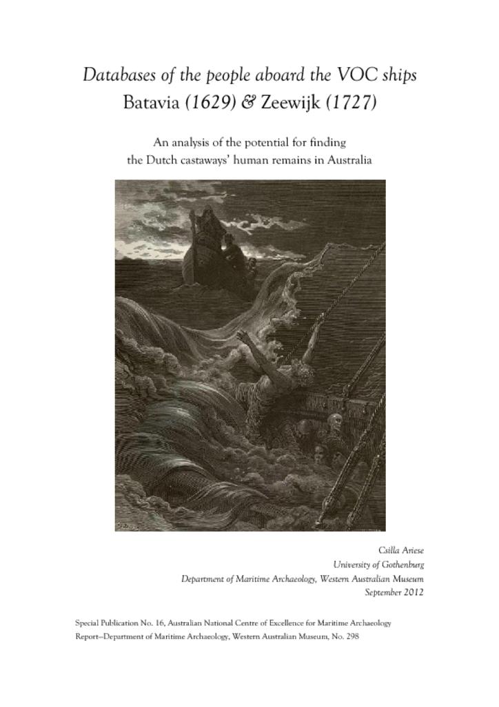 Databases of the people aboard the VOC ships Batavia (1629) & Zeewijk (1727)