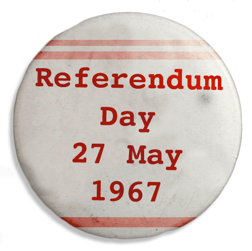 Referendum Day - 27 May 1967