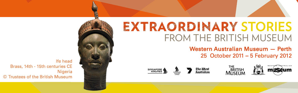 British Museum Exhibition - WA Museum Perth